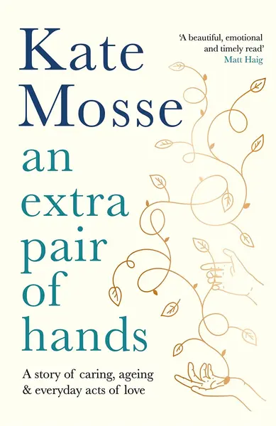 An Extra Pair of Hands | Kate Mosse