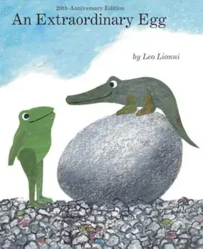 An Extraordinary Egg, Hardcover/Leo Lionni