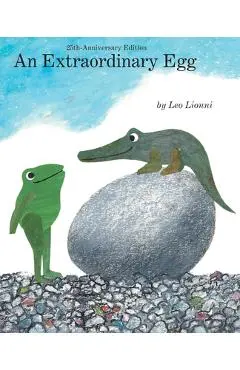 An Extraordinary Egg - Leo Lionni