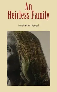 An Heirless Family, Paperback/Hashim Al-Sayed