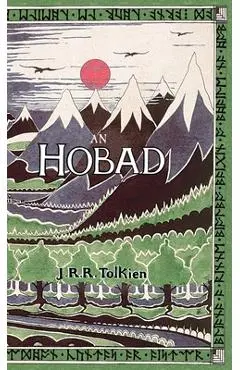An Hobad, nó, Anonn agus ar Ais Arís: The Hobbit in Irish - J. R. R. Tolkien