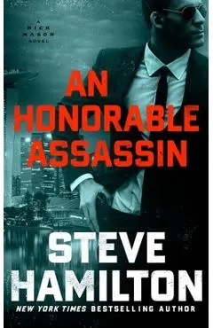 An Honorable Assassin: A Nick Mason Novel - Steve Hamilton
