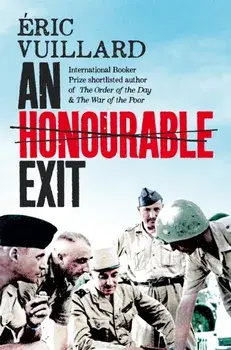 An Honourable Exit, Paperback/Eric Vuillard