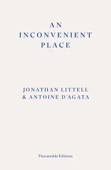 An Inconvenient Place, Paperback/Jonathan Littel