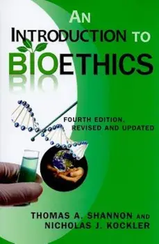 An Introduction to Bioethics, Paperback/Thomas A. Shannon