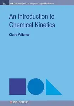 An Introduction to Chemical Kinetics, Paperback/Claire Vallance