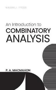 An Introduction to Combinatory Analysis, Paperback/P. A. Macmahon