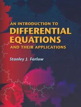 An Introduction to Differential Equations and Their Applications, Paperback/Stanley J. Farlow