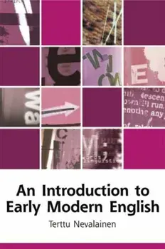 An Introduction to Early Modern English, Paperback/Terttu Nevalainen