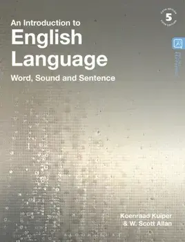 An Introduction to English Language. Word, Sound and Sentence, 5 ed, Paperback/W. Scott Allan