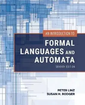 An Introduction to Formal Languages and Automata. 7 ed, Paperback/Susan H. Rodger