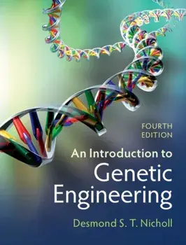 An Introduction to Genetic Engineering. 4 Revised edition, Paperback/Desmond S. T. Nicholl