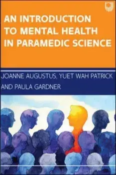 An Introduction to Mental Health in Paramedic Science, Paperback/Paula Gardner