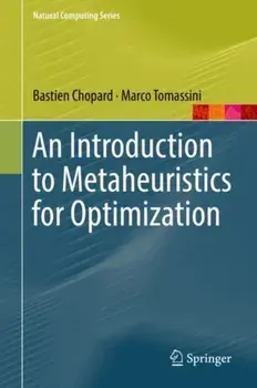 An Introduction to Metaheuristics for Optimization. 1st ed. 2018, Hardback/Marco Tomassini