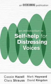An Introduction to Self-help for Distressing Voices, Paperback/Clara Strauss
