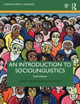 An Introduction to Sociolinguistics. 6 ed, Paperback/Nick Wilson