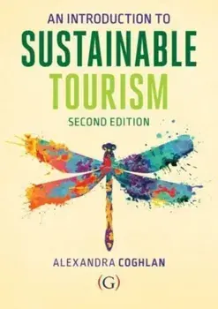 An Introduction to Sustainable Tourism. 2 ed, Paperback/***