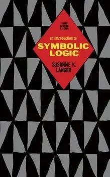 An Introduction to Symbolic Logic, Paperback/Susanne K. Langer