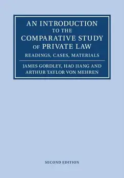 An Introduction to the Comparative Study of Private Law, Paperback/James Gordley