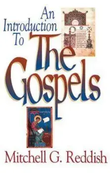 An Introduction to the Gospels, Paperback/Mitchell G. Reddish
