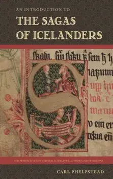 An Introduction to the Sagas of Icelanders, Paperback/Carl Phelpstead