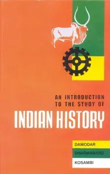 An Introduction to the Study of Indian History, Paperback/Damodar Dharmanand Kosambi