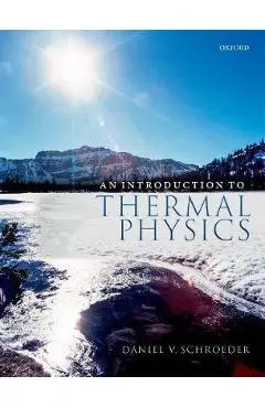 An Introduction to Thermal Physics - Daniel V. Schroeder