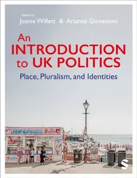 An Introduction to UK Politics. Place, Pluralism, and Identities, Paperback/***