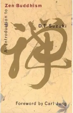 An Introduction to Zen Buddhism - Daisetz Teitaro Suzuki