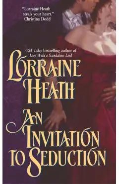 An Invitation to Seduction - Lorraine Heath