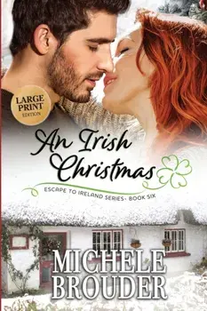 An Irish Christmas (Large Print), Paperback/Michele Brouder