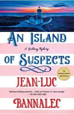 An Island of Suspects: A Brittany Mystery - Jean-luc Bannalec