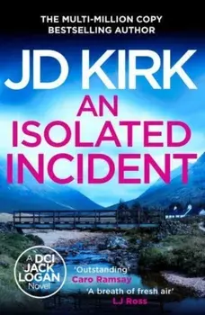 An Isolated Incident, Paperback/JD Kirk