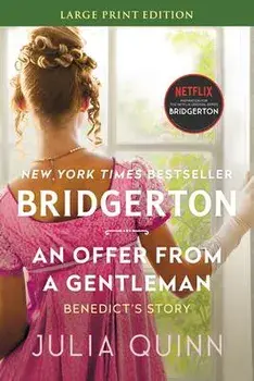 An Offer from a Gentleman Lp: Bridgerton, Paperback/Julia Quinn