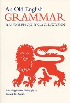 An Old English Grammar, Paperback/Randolph Quirk