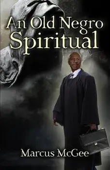 An Old Negro Spiritual, Paperback/Marcus McGee
