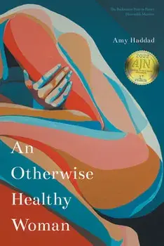 An Otherwise Healthy Woman, Paperback/Amy Haddad
