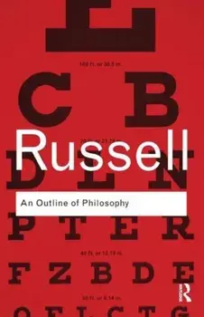 An Outline of Philosophy, Paperback/Bertrand Russell