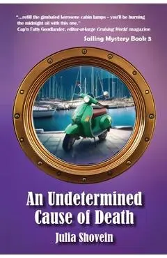 An Undetermined Cause of Death - Julia Shovein