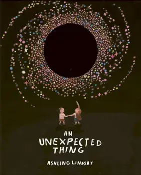 An Unexpected Thing, Paperback/Ashling Lindsay