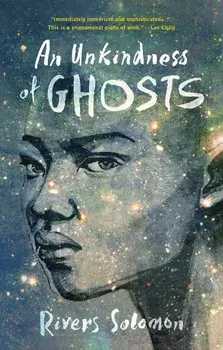 An Unkindness of Ghosts, Paperback/Rivers Solomon