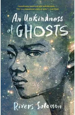 An Unkindness of Ghosts - Rivers Solomon