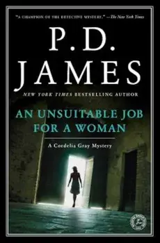 An Unsuitable Job for a Woman, Paperback/P. D. James