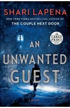 An Unwanted Guest - Shari Lapena