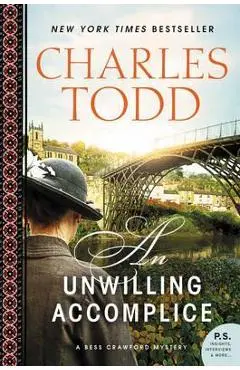 An Unwilling Accomplice - Charles Todd