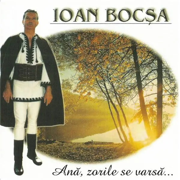Ana, Zorile Se Varsa | Ioan Bocsa