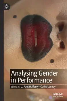 Analysing Gender in Performance. 1st ed. 2022, Paperback/***