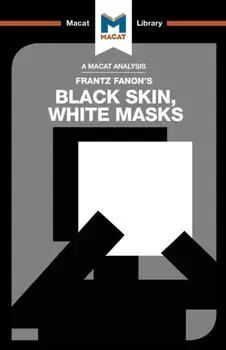 Analysis of Frantz Fanon's Black Skin, White Masks, Paperback/Rachele Dini