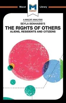 Analysis of Seyla Benhabib's The Rights of Others. Aliens, Residents and Citizens, Paperback/Burcu Ozcelik