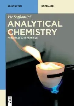 Analytical Chemistry: Principles and Practice, Paperback/Victor Angelo Soffiantini